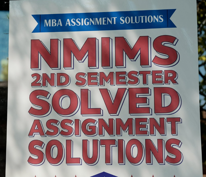 NMIMS 2nd Semester Solved Assignments - MBA Assignment Solutions...