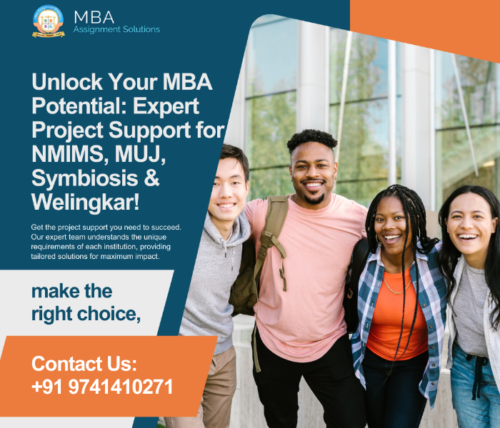 Unlock Your MBA Potential: Expert Project Support for NMIMS, MUJ, S...